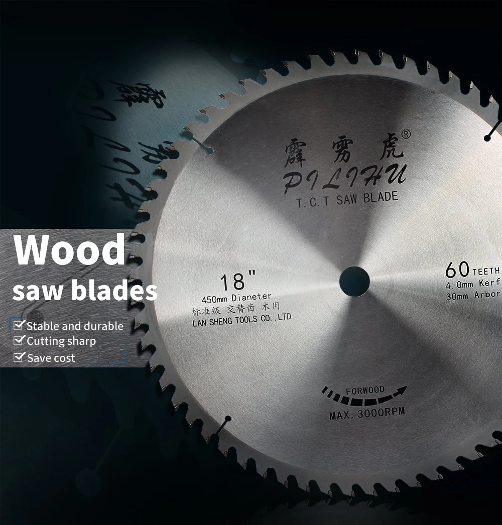 Pilihu 18 Inch 60t Tungsten Carbide Tct Circular Saw Blade for Cutting Wood